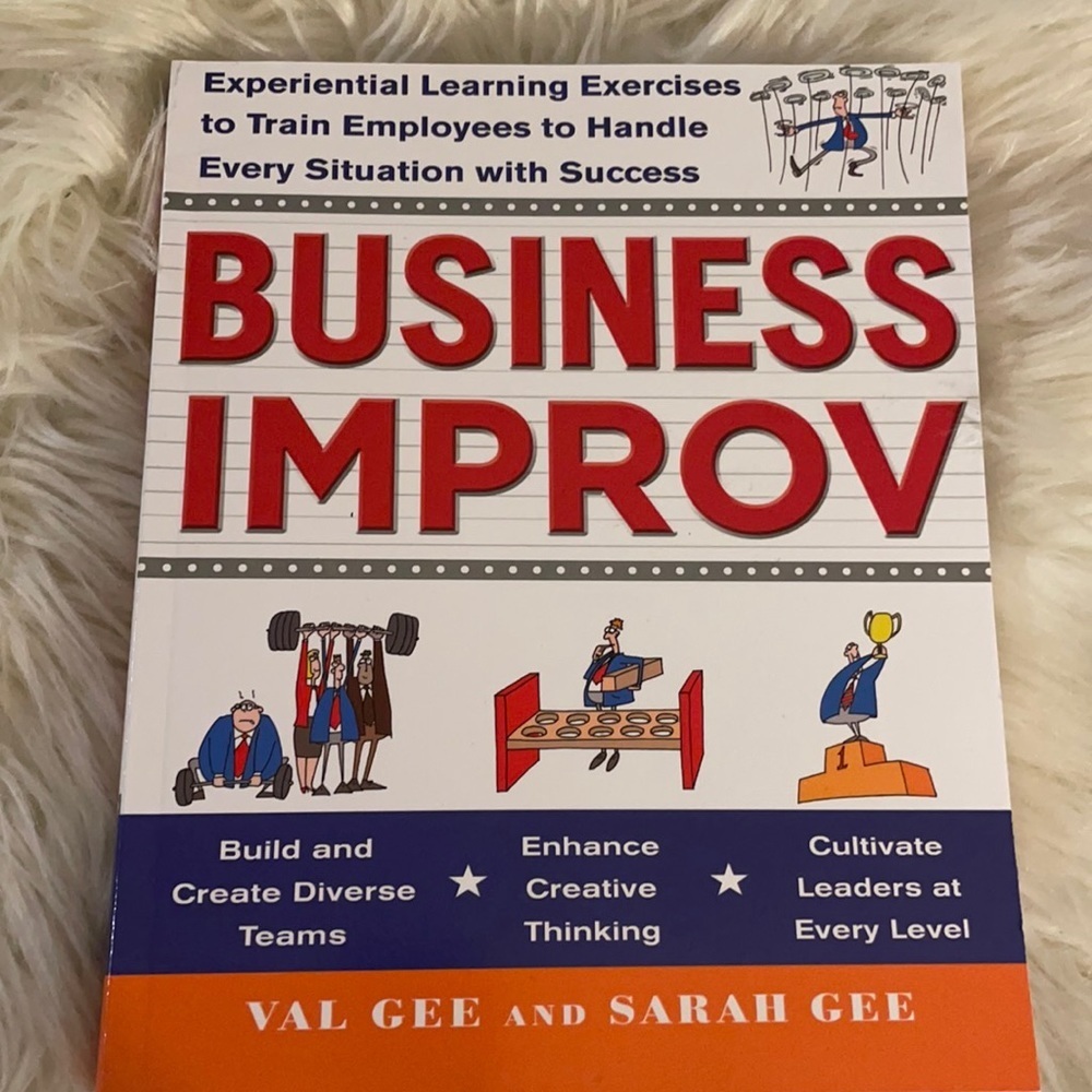 Business Improv:Experiential Learning (Paperback)